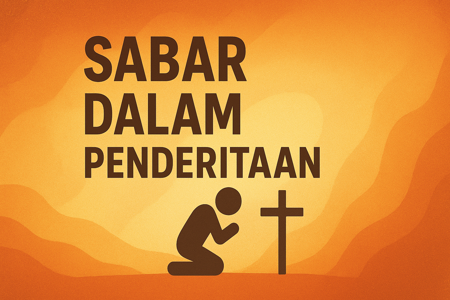 SABAR DALAM PENDERITAAN