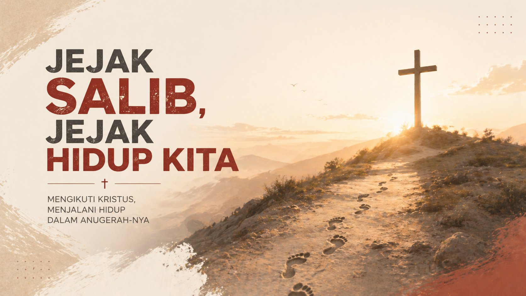 JEJAK SALIB, JEJAK HIDUP KITA